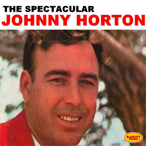 Easily Download Johnny Horton Printable PDF piano music notes, guitar tabs for  Lead Sheet / Fake Book. Transpose or transcribe this score in no time - Learn how to play song progression.