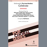 Jonas Brothers 'Celebrate! (arr. Mark Brymer)' SATB Choir