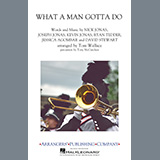 Jonas Brothers 'What a Man Gotta Do (arr. Tom Wallace) - Baritone B.C.' Marching Band