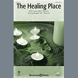 Jonathan Martin & Joseph M. Martin 'The Healing Place' SATB Choir