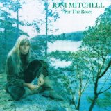 Joni Mitchell 'For The Roses' Piano, Vocal & Guitar Chords