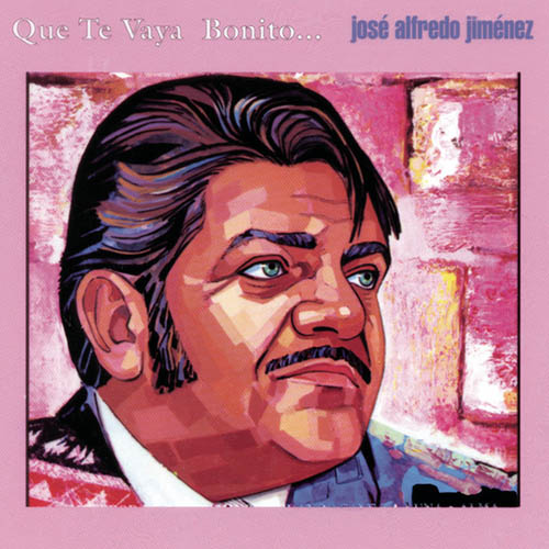 Easily Download Jose Alfredo Jimenez Printable PDF piano music notes, guitar tabs for  Piano, Vocal & Guitar Chords (Right-Hand Melody). Transpose or transcribe this score in no time - Learn how to play song progression.