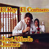 Jose Alfredo Jimenez 'Te Solté La Rienda' Piano, Vocal & Guitar Chords (Right-Hand Melody)