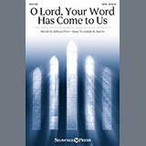 Joseph M. Martin & Milburn Price 'O Lord, Your Word Has Come To Us' SATB Choir