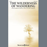 Joseph M. Martin & Victor C. Johnson 'The Wilderness Of Wandering' SATB Choir