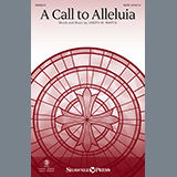 Joseph M. Martin 'A Call To Alleluia' SATB Choir