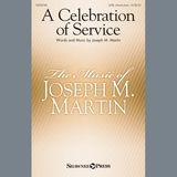 Joseph M. Martin 'A Celebration Of Service' SATB Choir