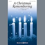 Joseph M. Martin 'A Christmas Remembering' SATB Choir