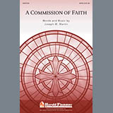 Joseph M. Martin 'A Commission Of Faith' SATB Choir