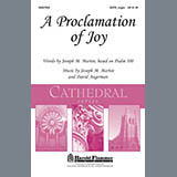 Joseph M. Martin 'A Proclamation Of Joy' SATB Choir