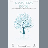Joseph M. Martin 'A Winter's Song (from Winter's Grace)' SATB Choir