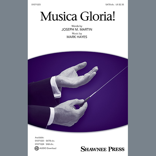 Easily Download Joseph M. Martin and Mark Hayes Printable PDF piano music notes, guitar tabs for  Choir. Transpose or transcribe this score in no time - Learn how to play song progression.