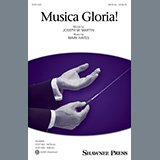 Joseph M. Martin and Mark Hayes 'Musica Gloria!' Choir