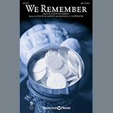 Joseph M. Martin and Michael E. Showalter 'We Remember' SATB Choir