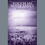 Joseph M. Martin and Stacey Nordmeyer 'Touch Me With Ashes' SATB Choir
