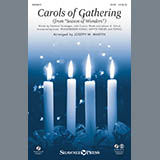 Joseph M. Martin 'Carols Of Gathering' SATB Choir