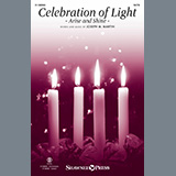Joseph M. Martin 'Celebration Of Light (Arise And Shine)' SATB Choir