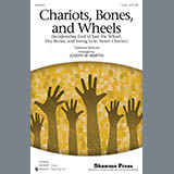 Joseph M. Martin 'Chariots, Bones, And Wheels' 2-Part Choir