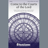 Joseph M. Martin 'Come To The Courts Of The Lord' SATB Choir