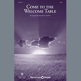 Joseph M. Martin 'Come To The Welcome Table' SATB Choir
