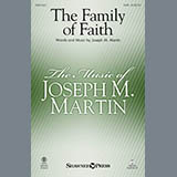 Joseph M. Martin 'Family Of Faith' SATB Choir