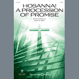 Joseph M. Martin 'Hosanna! A Procession Of Promise' SATB Choir