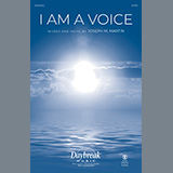 Joseph M. Martin 'I Am A Voice' SATB Choir