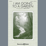 Joseph M. Martin 'I Am Going To A Garden' SATB Choir