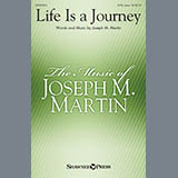 Joseph M. Martin 'Life Is A Journey' SATB Choir