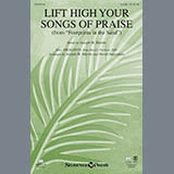 Joseph M. Martin 'Lift High Your Songs Of Praise' SATB Choir