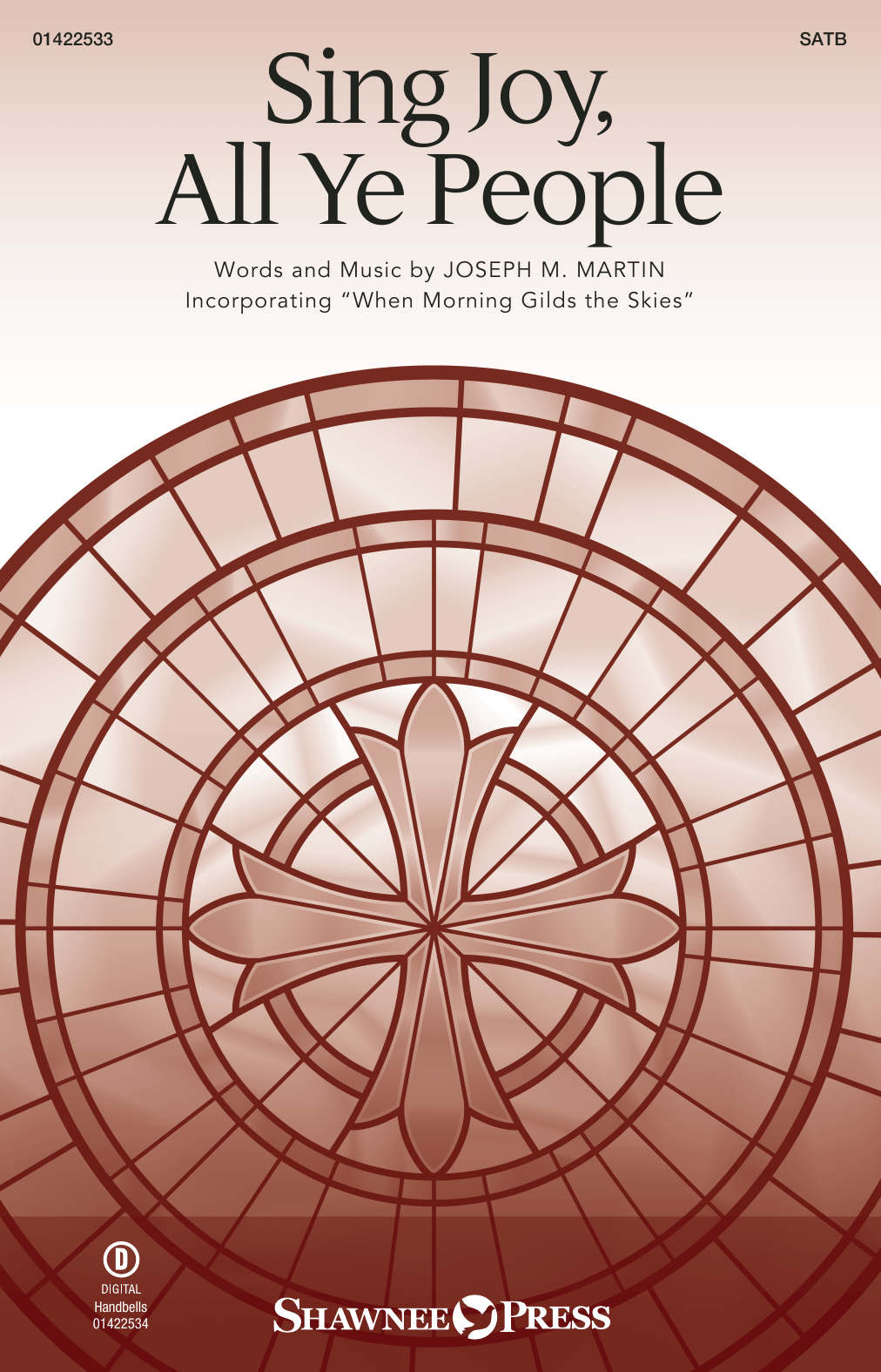 Joseph M. Martin Sing Joy, All Ye People sheet music notes and chords arranged for SATB Choir