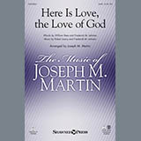 Joseph M. Martin 'The Love Of God' SATB Choir