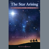 Joseph M. Martin 'The Star Arising: A Cantata For Christmas' SATB Choir