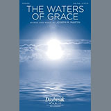 Joseph M. Martin 'The Waters Of Grace' SAB Choir