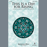 Joseph M. Martin 'This Is A Day For Rising' SATB Choir