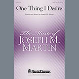 Joseph Martin 'One Thing I Desire' SATB Choir