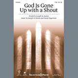 Download Joseph M. Martin God Is Gone Up With A Shout Sheet Music and Printable PDF music notes