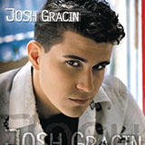 Josh Gracin 'I Want To Live' Piano, Vocal & Guitar Chords (Right-Hand Melody)