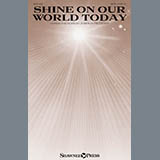 Joshua Metzger 'Shine On Our World Today' SATB Choir