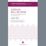 Judy A. Rose 'Soon Ah Will Be Done' SATB Choir