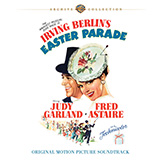 Judy Garland 'It Only Happens When I Dance With You' Piano, Vocal & Guitar Chords