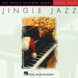Jule Styne and Sammy Cahn 'The Christmas Waltz [Jazz version] (arr. Phillip Keveren)' Piano Solo