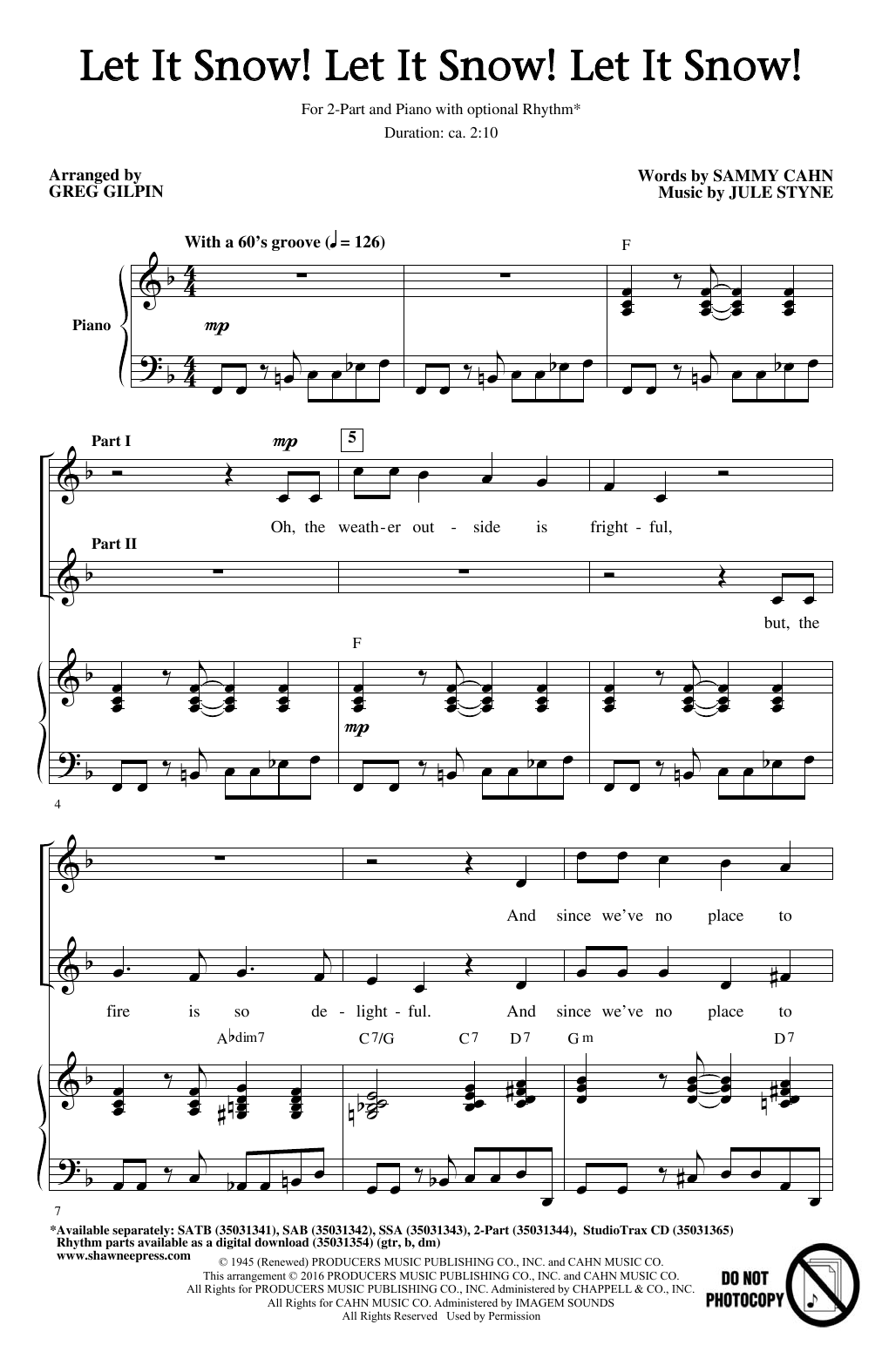 Jule Styne Let It Snow! Let It Snow! Let It Snow! (arr. Greg Gilpin) sheet music notes and chords arranged for 2-Part Choir