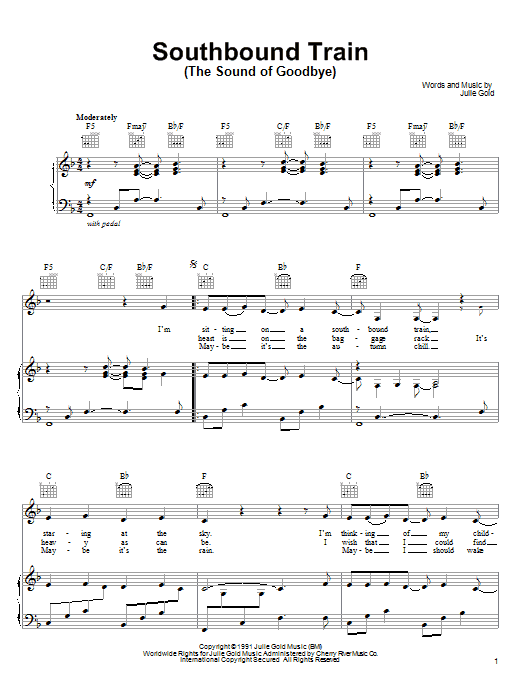 Julie Gold Southbound Train (The Sound Of Goodbye) sheet music notes and chords arranged for Piano, Vocal & Guitar Chords (Right-Hand Melody)