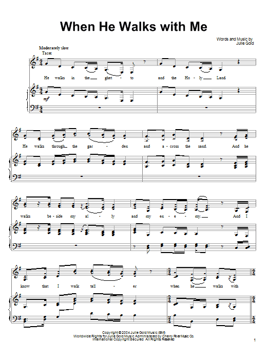 Julie Gold When He Walks With Me sheet music notes and chords arranged for Piano, Vocal & Guitar Chords (Right-Hand Melody)