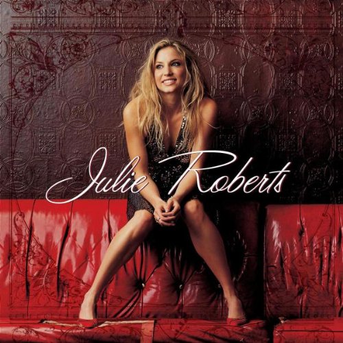 Easily Download Julie Roberts Printable PDF piano music notes, guitar tabs for  Piano, Vocal & Guitar Chords (Right-Hand Melody). Transpose or transcribe this score in no time - Learn how to play song progression.