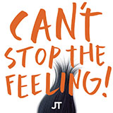 Justin Timberlake 'Can't Stop The Feeling' Piano, Vocal & Guitar Chords (Right-Hand Melody)