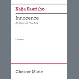 Kaija Saariaho 'Innocence (Libretto)' Vocal Solo