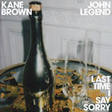 Kane Brown & John Legend 'Last Time I Say Sorry' Piano, Vocal & Guitar Chords (Right-Hand Melody)