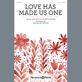 Karen Crane 'Love Has Made Us One (arr. Douglas Nolan)' SAB Choir